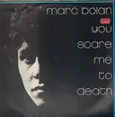 LP - Marc Bolan - You Scare Me To Death
