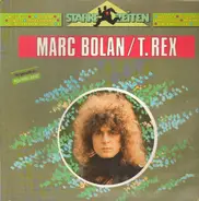 Marc Bolan / T. Rex - Starke Zeiten