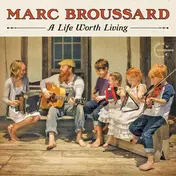 Marc Broussard - A Life Worth Living