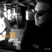 Marc Broussard - KEEP COMING BACK + CD