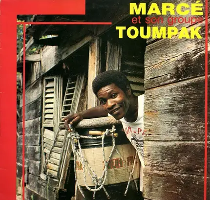 Marcé & Toumpak - Marcé Et Son Groupe Toumpak