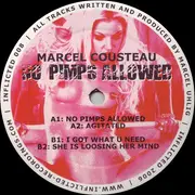 12inch Vinyl Single - Marcel Cousteau - No Pimps Allowed