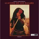 CD - Marcel Cellier Présente Le Mystère Des Voix Bulgares - Volume 2