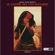 Marcel Cellier Présente Le Mystère Des Voix Bulgares - Volume 2
