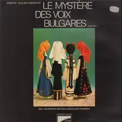 Marcel Cellier - Le Mystère Des Voix Bulgares (Volume 1)