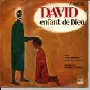 10'' - Marcel A Marca , Jean Négroni , Gabriel Cattand , Guy Alland , Andre Chauffour - David, Enfant De Dieu