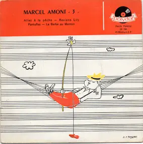 marcel amont - 3 - Allez À La Péche