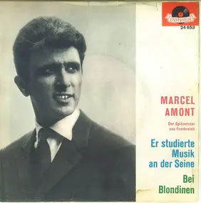 marcel amont - Er Studierte Musik An Der Seine