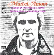 Marcel Amont - L'amour Ça Fait Passer Le Temps