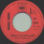 7inch Vinyl Single - Marcel Amont - L'amour Ça Fait Passer Le Temps