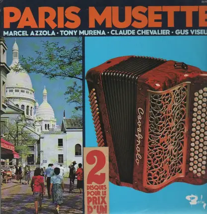 Marcel Azzola, Tony Murena, Claude Chevalier, Gus Viseur - Paris Musette