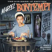 MARCEL BONTEMPI - Crawfish, Troubles, Cats & Ghosts