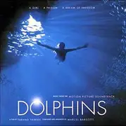 CD - Marcel Barsotti - Dolphins - Music From The Motion Picture Soundtrack