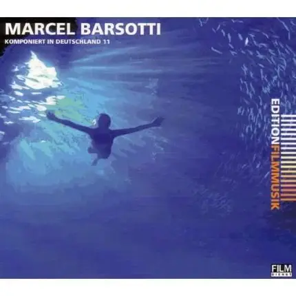 Marcel Barsotti - Komponiert in Deutschland 11