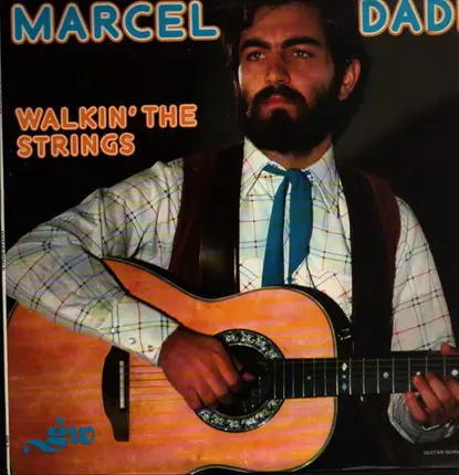 Marcel Dadi - Walkin' The Strings