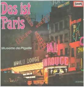 Marcel Dupont & Musette Ensemble Pigalle - Das ist Paris - Musette de Pigalle