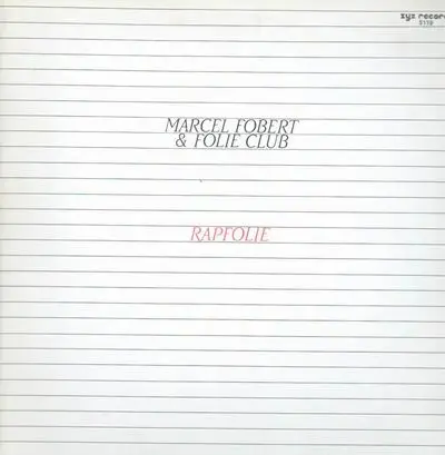 Marcel Fobert & Folie Club - Rapfolie