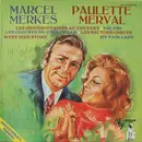 LP - Marcel Merkes - Paulette Merval - Operettes D'hier Et D'aujourd'hui