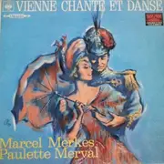 LP - Marcel Merkes - Paulette Merval - Vienne Chante Et Danse - Gatefold