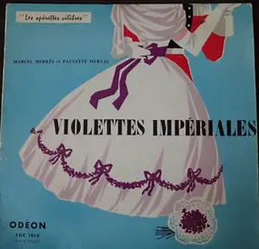 Marcel Merkes - Paulette Merval - Violettes Impériales