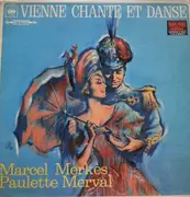 LP - Marcel Merkes - Paulette Merval - Vienne Chante Et Danse - Gatefold