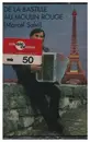MC - Marcel Salvi - De La Bastille Au Moulin Rouge - Still Sealed.