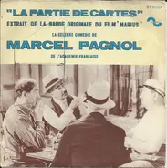 Marcel Pagnol - 'La Partie De Cartes' Extrait De La Bande Originale Du Film 'Marius'