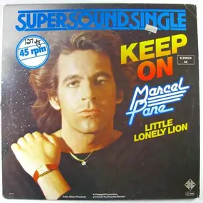 Marcel Pane - Keep On! / Little Lonely Lion