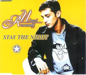 Marcel Romanoff - Stay The Night