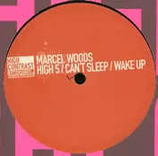 Marcel Woods - High 5 / Can't Sleep / Wake Up