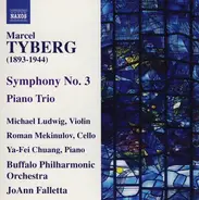 Marcel Tyberg - Michael Ludwig , Roman Mekinulov , Ya-Fei Chuang , Buffalo Philharmonic Orchestra , - Symphony No. 3 • Piano Trio