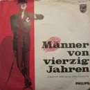 7inch Vinyl Single - Marcel Und Die Antonios - Männer Von Vierzig Jahren