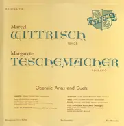 Marcel Wittrisch, Margarete Teschemacher,.. - Operatic Arias and Duets