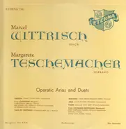 Marcel Wittrisch, Margarete Teschemacher,.. - Operatic Arias and Duets