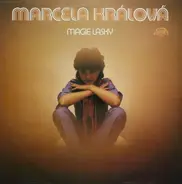 Marcela Králová - Magie Lásky