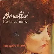 7inch Vinyl Single - Marcella Bella - Resta Cu' Mme / Impazzire Ti Farò