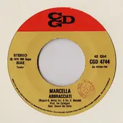 7inch Vinyl Single - Marcella Bella - Abbracciati