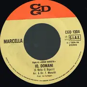 7inch Vinyl Single - Marcella Bella - Io, Domani