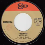 7inch Vinyl Single - Marcella Bella - L'Avvenire