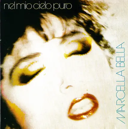 Marcella Bella - Nel Mio Cielo Puro