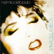 Marcella Bella - Nel Mio Cielo Puro