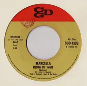 7inch Vinyl Single - Marcella Bella - Resta Cu' Mme / Impazzire Ti Farò
