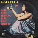 7inch Vinyl Single - Marcella Bella - Sole Che Nasce, Sole Che Muore