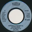 7inch Vinyl Single - Marcella Detroit & Elton John - Ain't Nothing Like The Real Thing