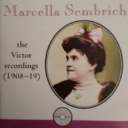 Marcella Sembrich - The Victor recordings, 1908-19