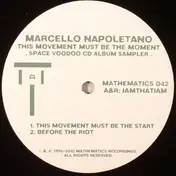 Marcello Napoletano - This Movement Must Be The Moment