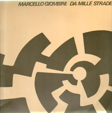 Marcello Giombini - Da Mille Strade