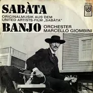 Marcello Giombini And His Orchestra - Sabàta / Banjo