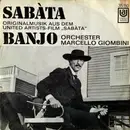 7'' - Marcello Giombini And His Orchestra - Sabàta / Banjo