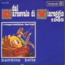 7inch Vinyl Single - Marcello's Ferial - Bambine Belle